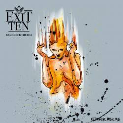 Exit Ten : Remember the Day